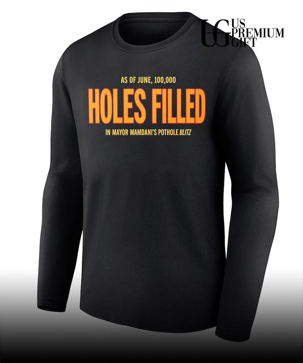 100000 Holes Filled Mayor Mamdani shirt