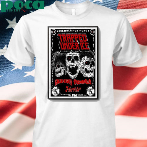 12-28-2024 Trapped Under Ice Tour Baltimore, MD Poster shirt