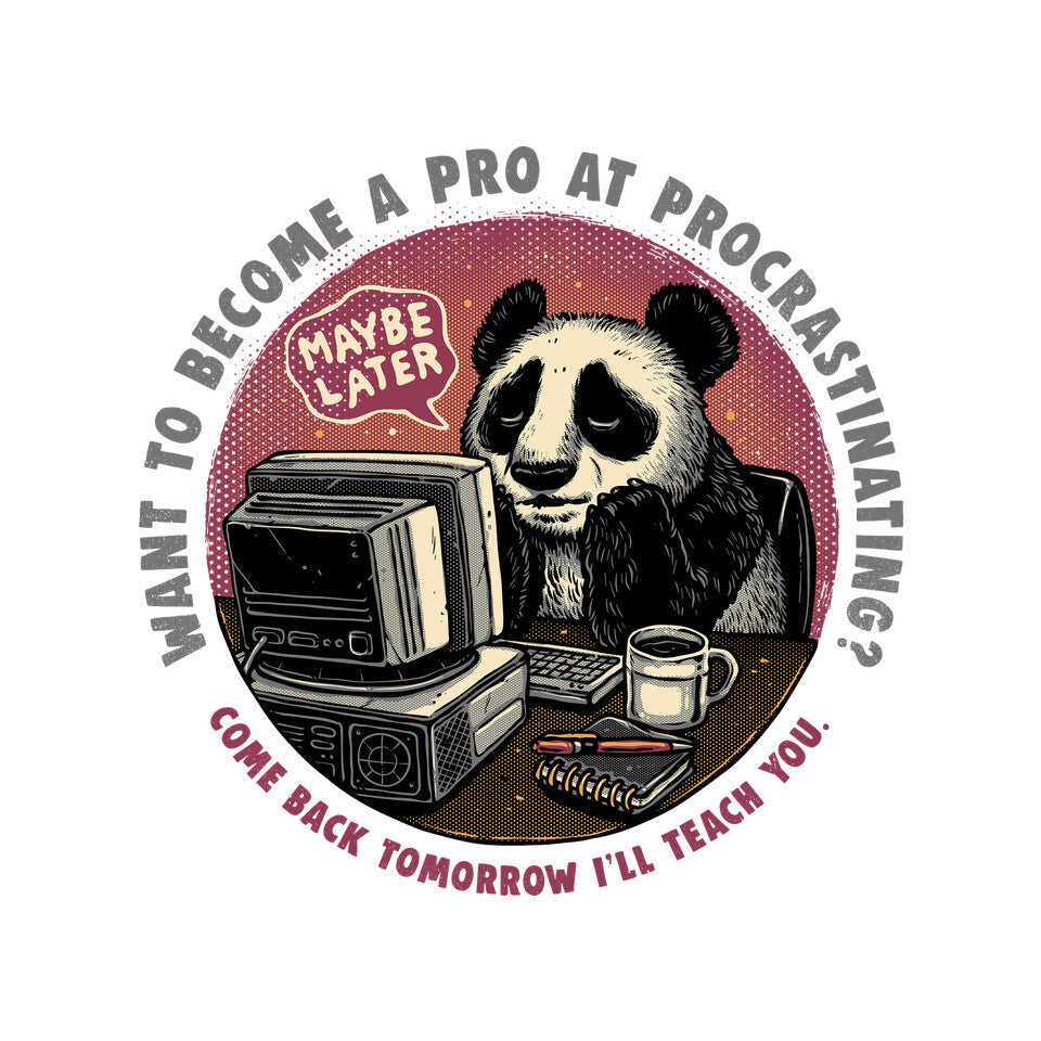 Become A Pro At Procrastinating