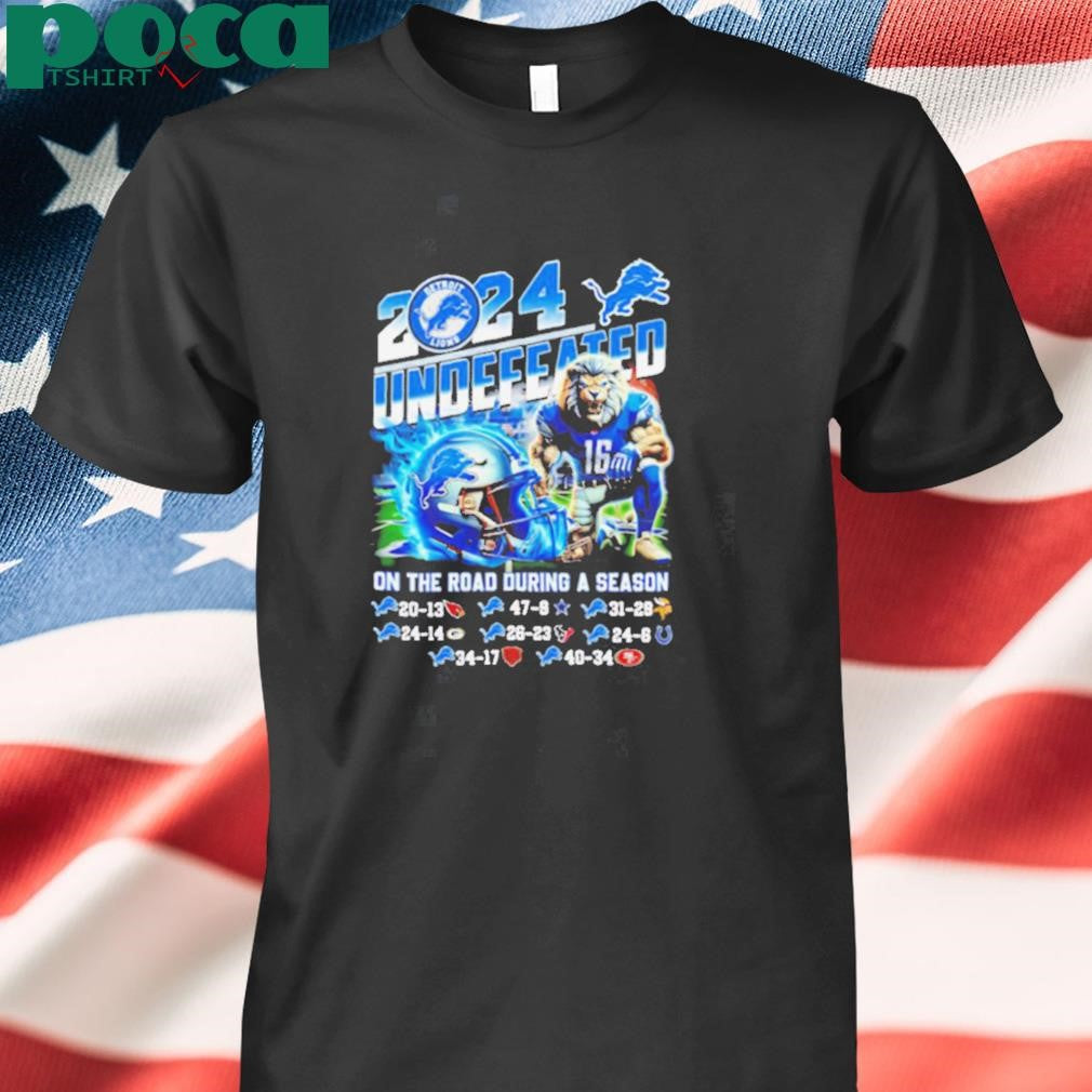 2024 undefeated on the road during a season Detroit Lions mascot Best Selling shirt