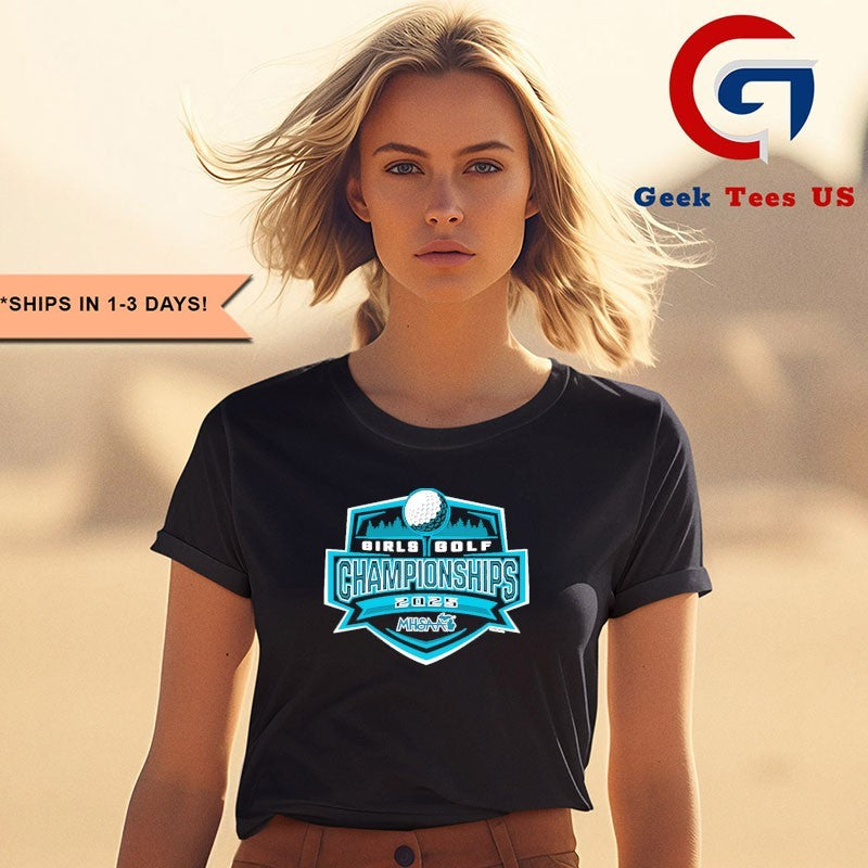 2025 MHSAA Girls Golf Championships logo shirt