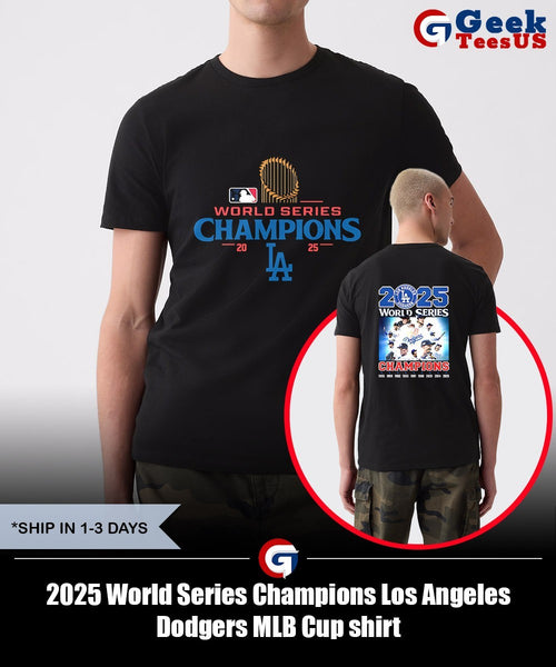 2025 World Series Champions Los Angeles Dodgers MLB Cup shirt