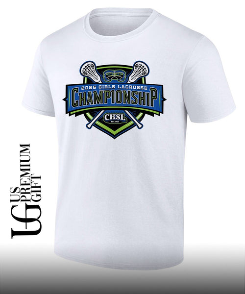 2026 CHSL Girls Lacrosse Championship shirt