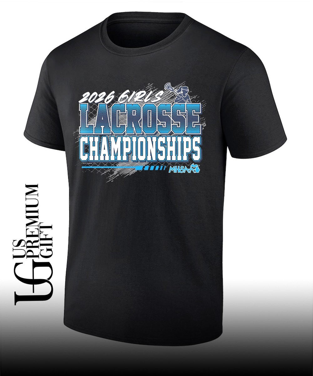 2026 MHSAA Girls Lacrosse Championships shirt