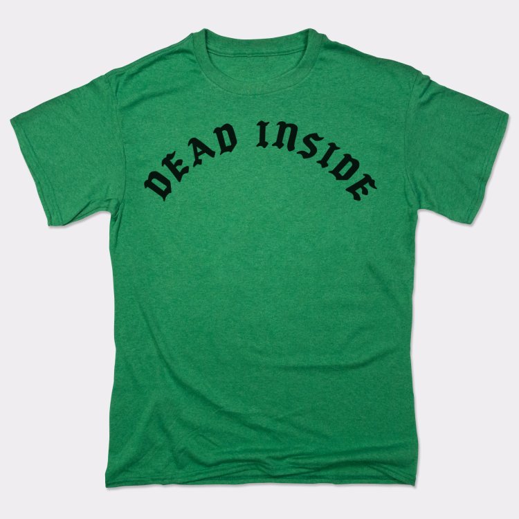 Dead Inside Gothic Font Sarcastic Emo Quote