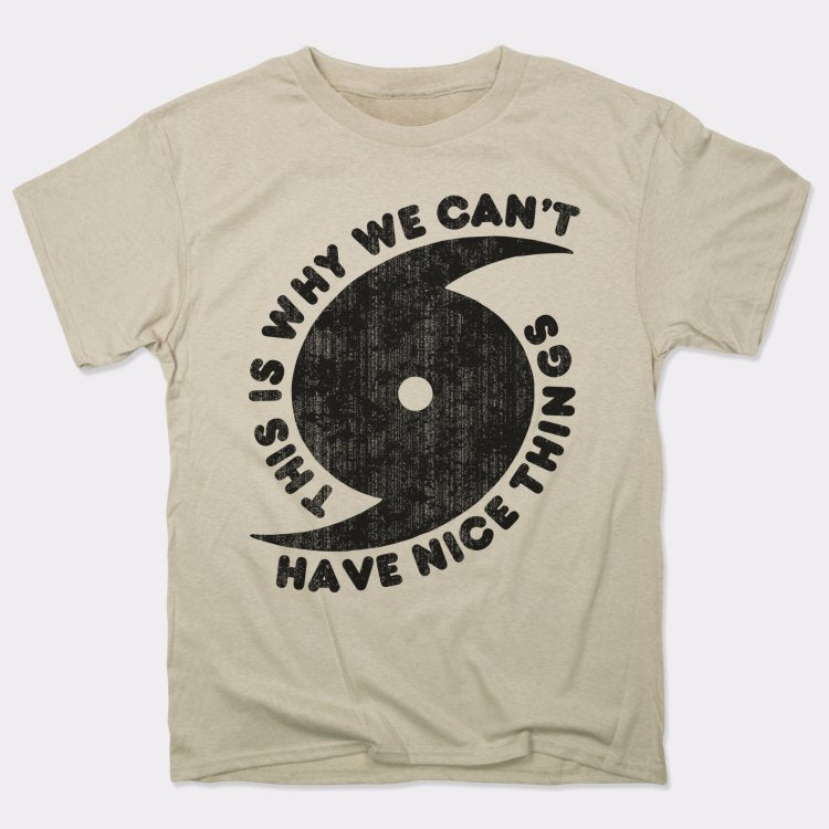 This Is Why We Can't Have Nice Things Hurricane Graphic