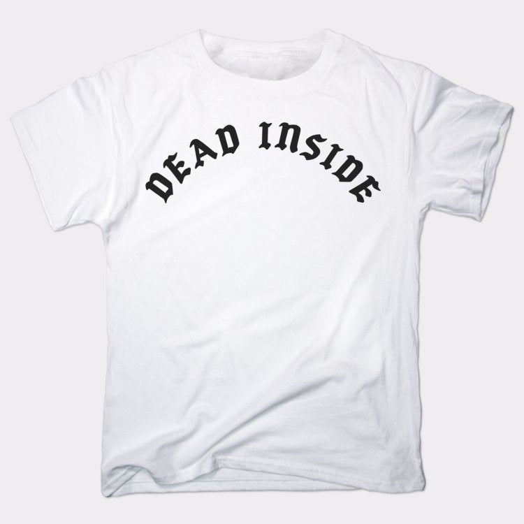 Dead Inside Gothic Font Sarcastic Emo Quote