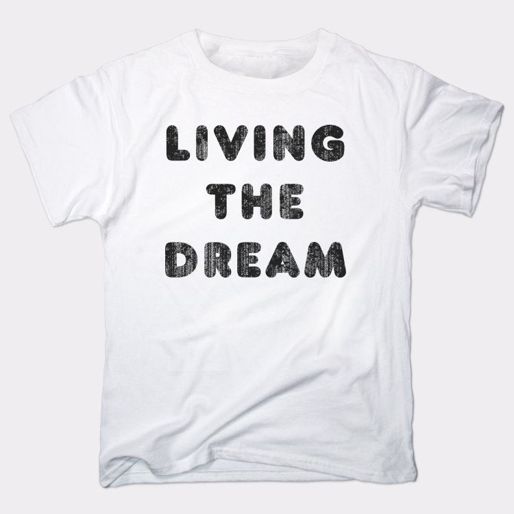 Living The Dream