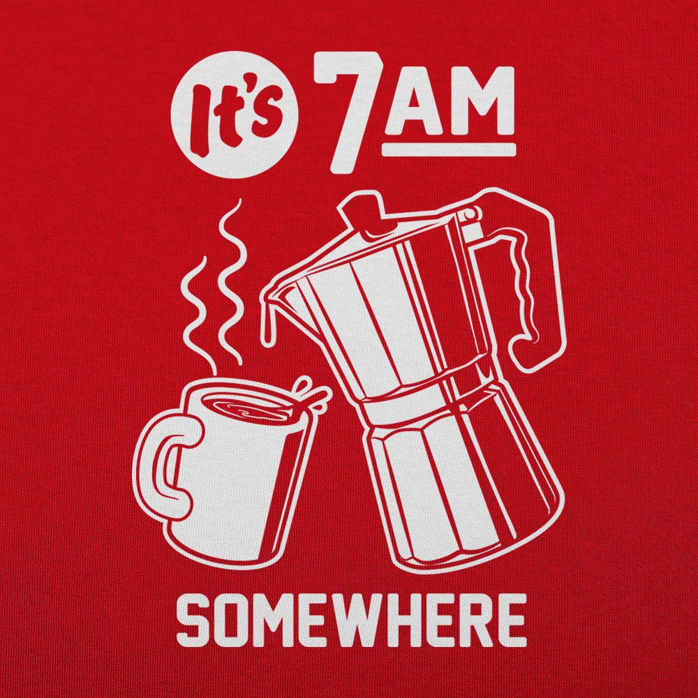 It's 7AM Somewhere Coffee Pot Pun