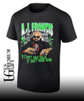 AJ Francis if it don’t make dollas it don’t make sense shirt