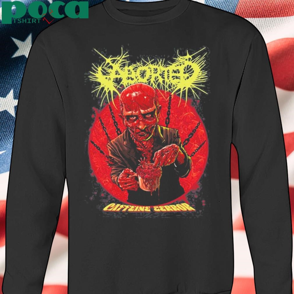 Aborted Caffeine Terror Shirt