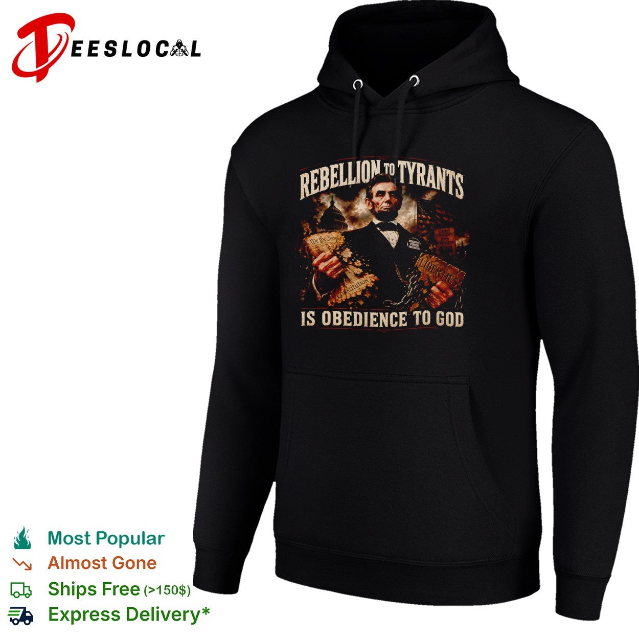 Abraham Lincoln Rebellion to Tyrants is Obedience to God Constitution Liberties shirt