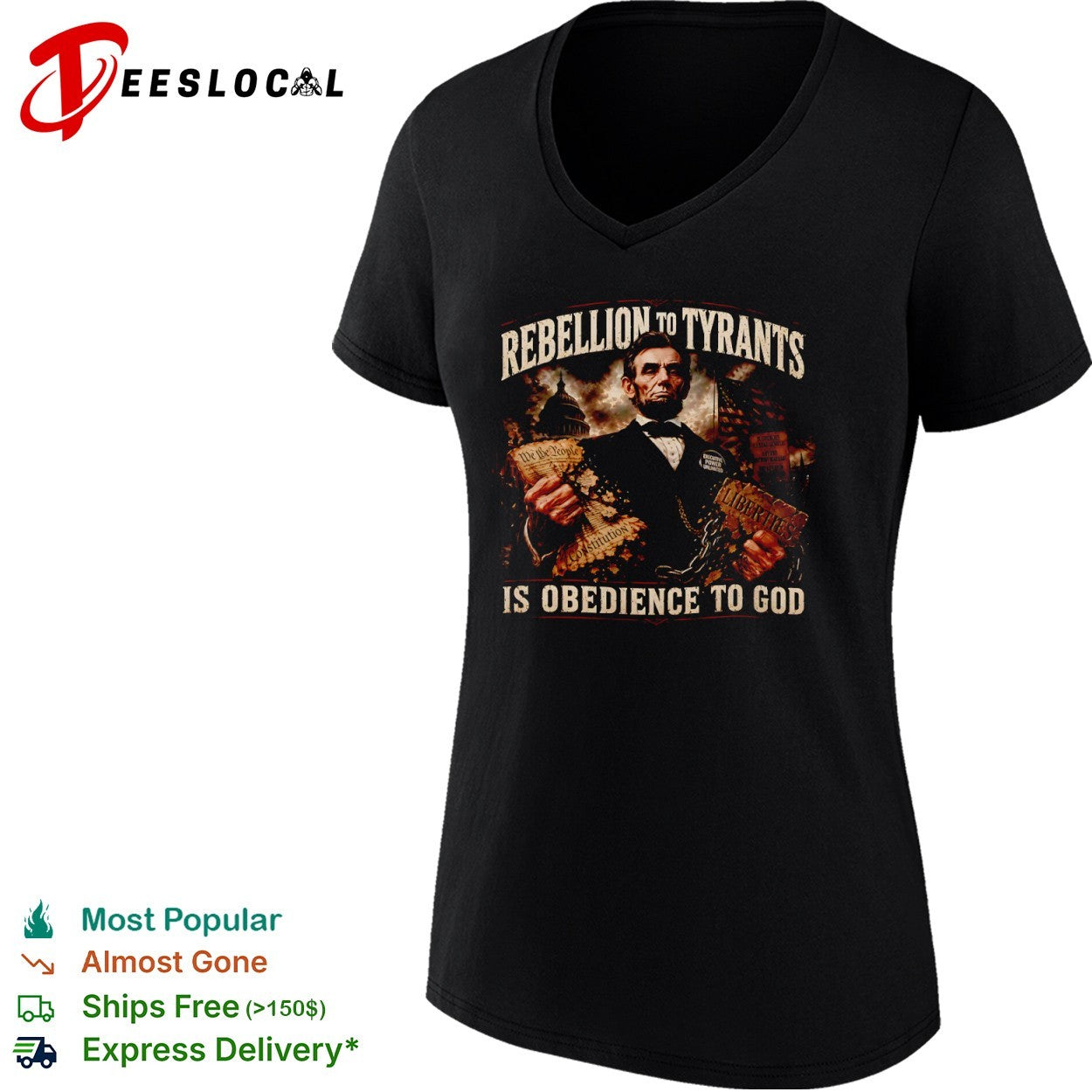 Abraham Lincoln Rebellion to Tyrants is Obedience to God Constitution Liberties shirt