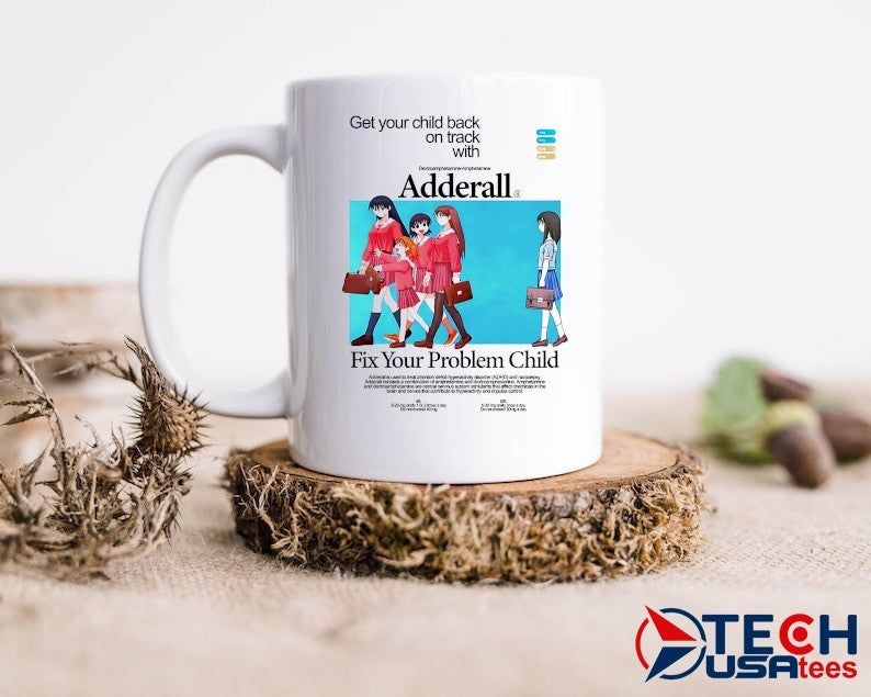 Adderall fix your problem child shirt