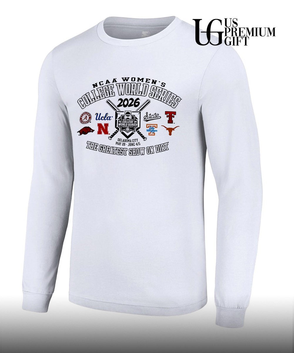 Alabama UCLA Mississippi State Texas Tech Arkansas Nebraska Tennessee Texas NCAA Women’s College World Series 2026 The Greatest Show on Dirt shirt