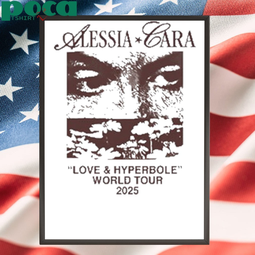 Alessia Cara Love & Hyperbole World Tour 2025 Shirt