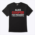 Alice Cooper For President A Troubled Man For Troubled Times Shirt