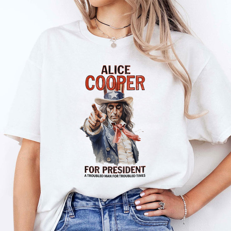 Alice Cooper For President T Shirt A Troubled Man For Troubled Times