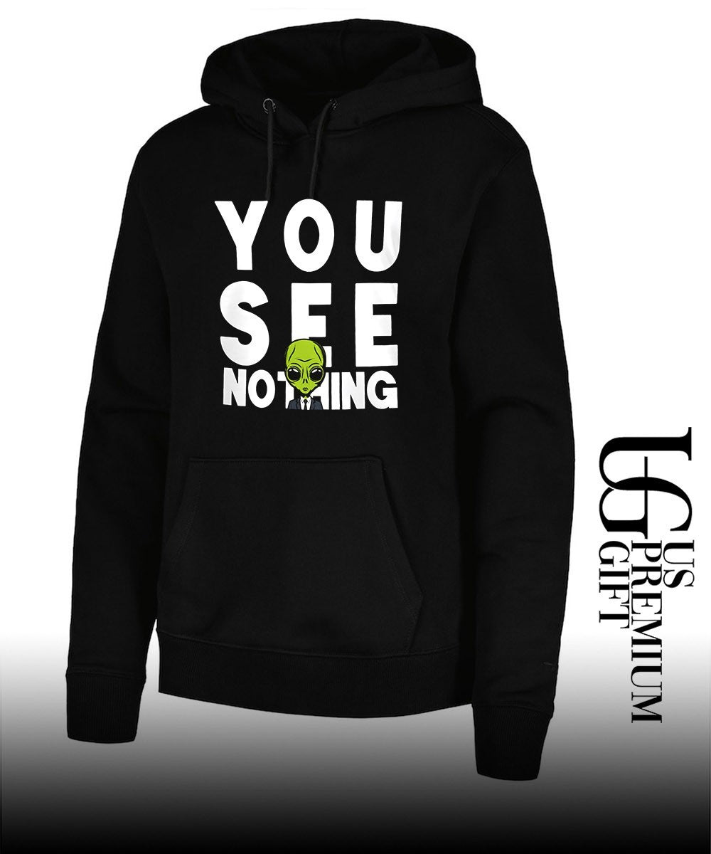 Alien Agent You See Nothing shirt