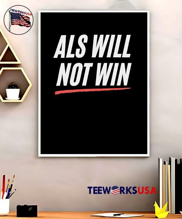 Als Will Not Win shirt