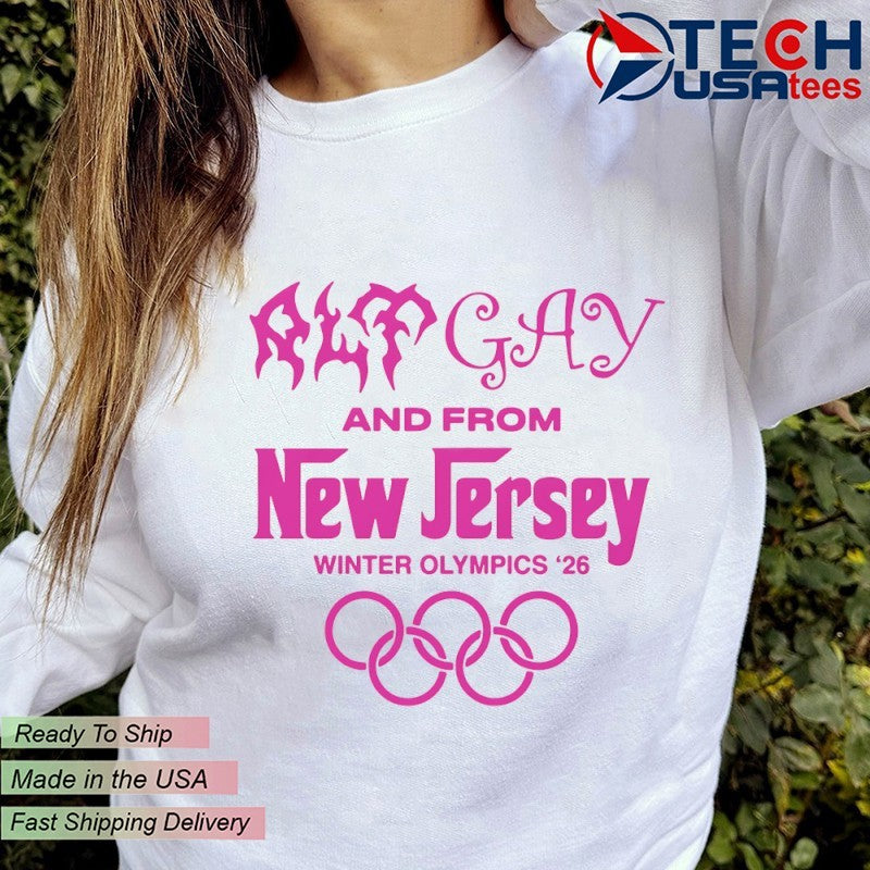 Alt gay and from New Jersey Winter 2026 shirt
