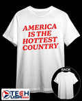 America is the hottest country shirt