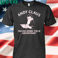 Andy Claus Ho-Ho-Home Field Advantage For KC In The Playoffs Shirt