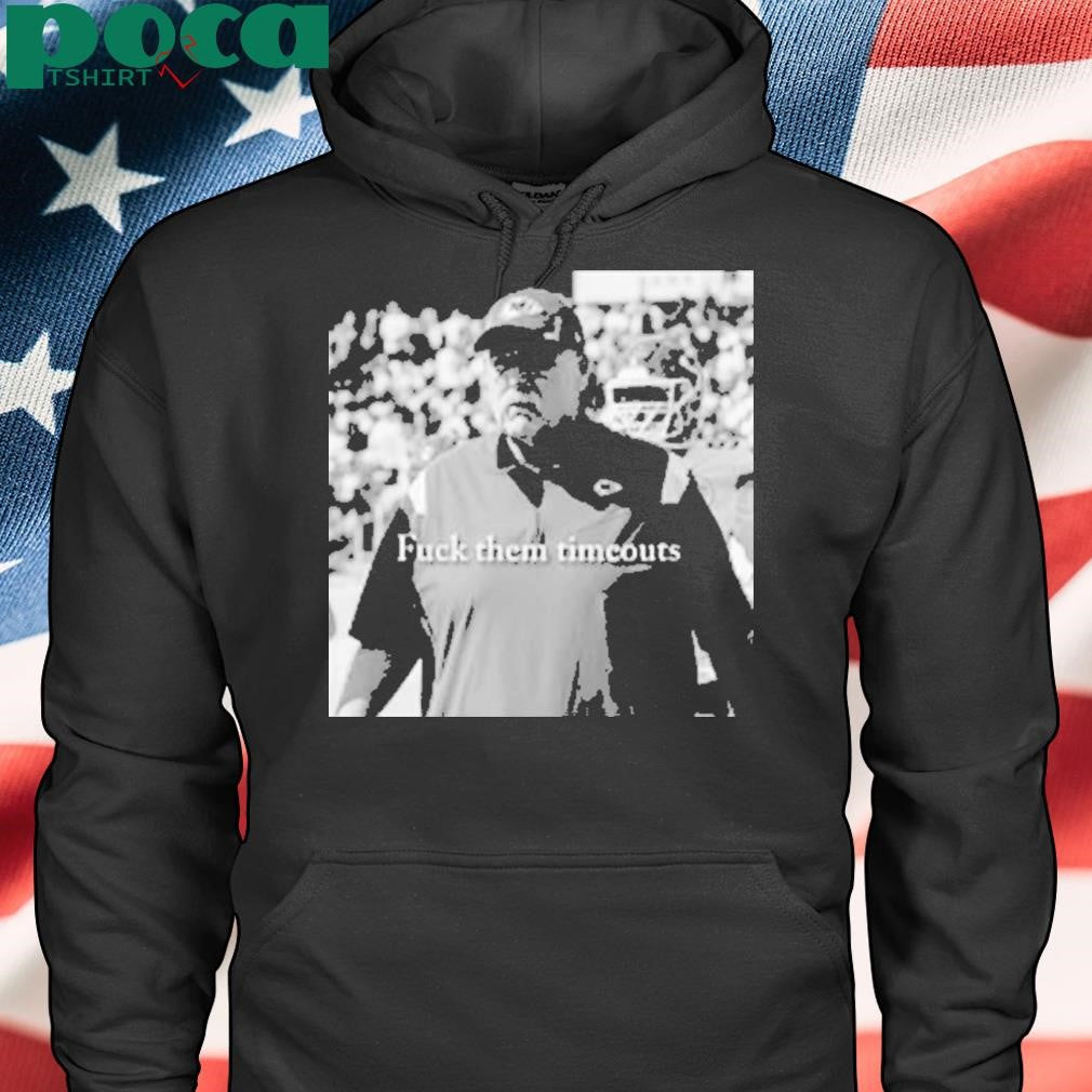 Andy Reid Fuck Them Timeouts Shirt