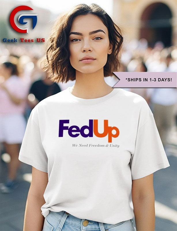 Anne Hathaway FedUp We Need Freedom and Unity shirt
