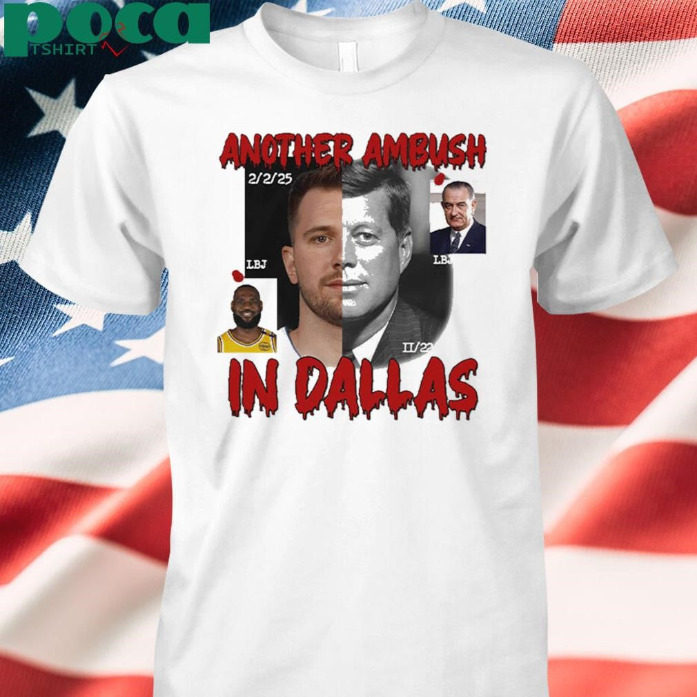 Another Ambush In Dallas 2025 Shirt