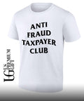 Anti Fraud Taxpayer Club shirt