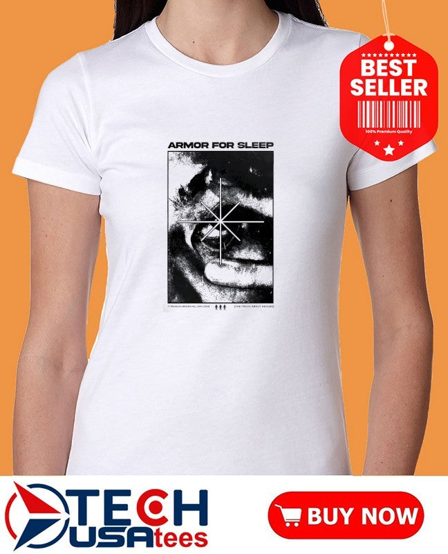 Armor for sleep it rains in heaven all day long the truth about heaven eyeball shirt