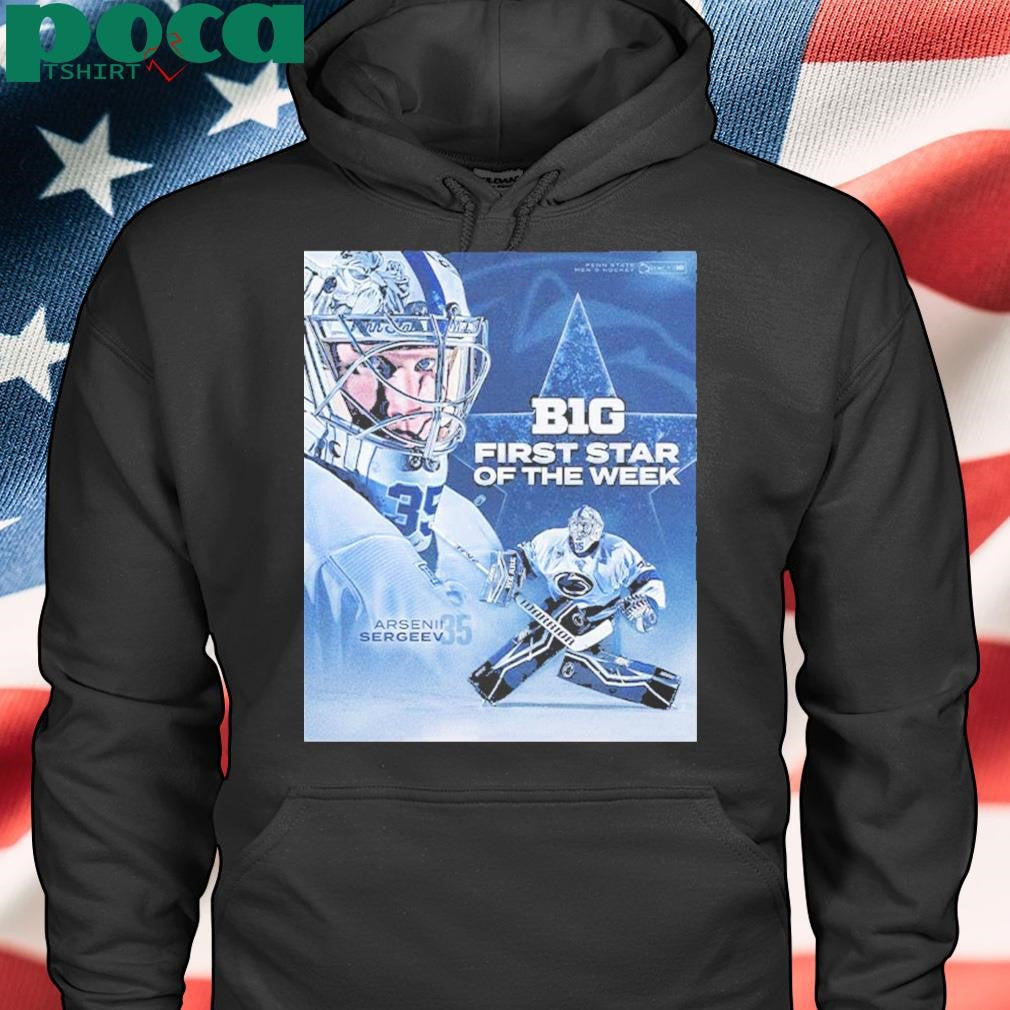 Arsenii Sergeev Penn State Men’s Hockey B1G First Star Of The Week shirt