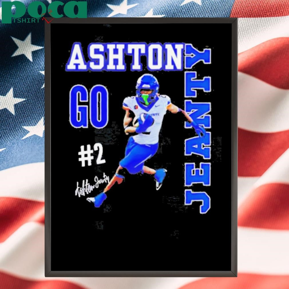 Ashton Jeanty Boise State Broncos go Ashton Jeanty vintage 2024 2D T shirt