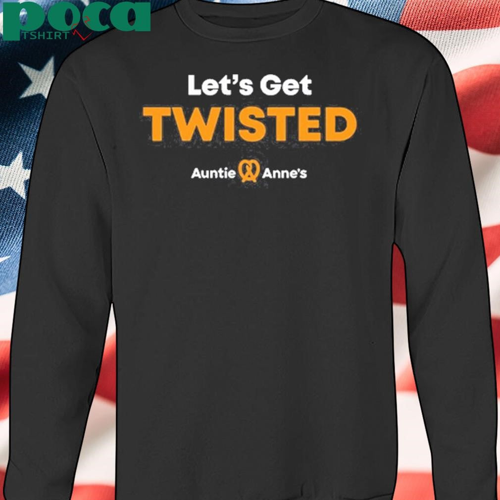 Auntie Anne’s Let’s Get Twisted New shirt