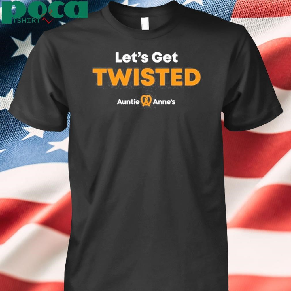 Auntie Anne’s Let’s Get Twisted New shirt
