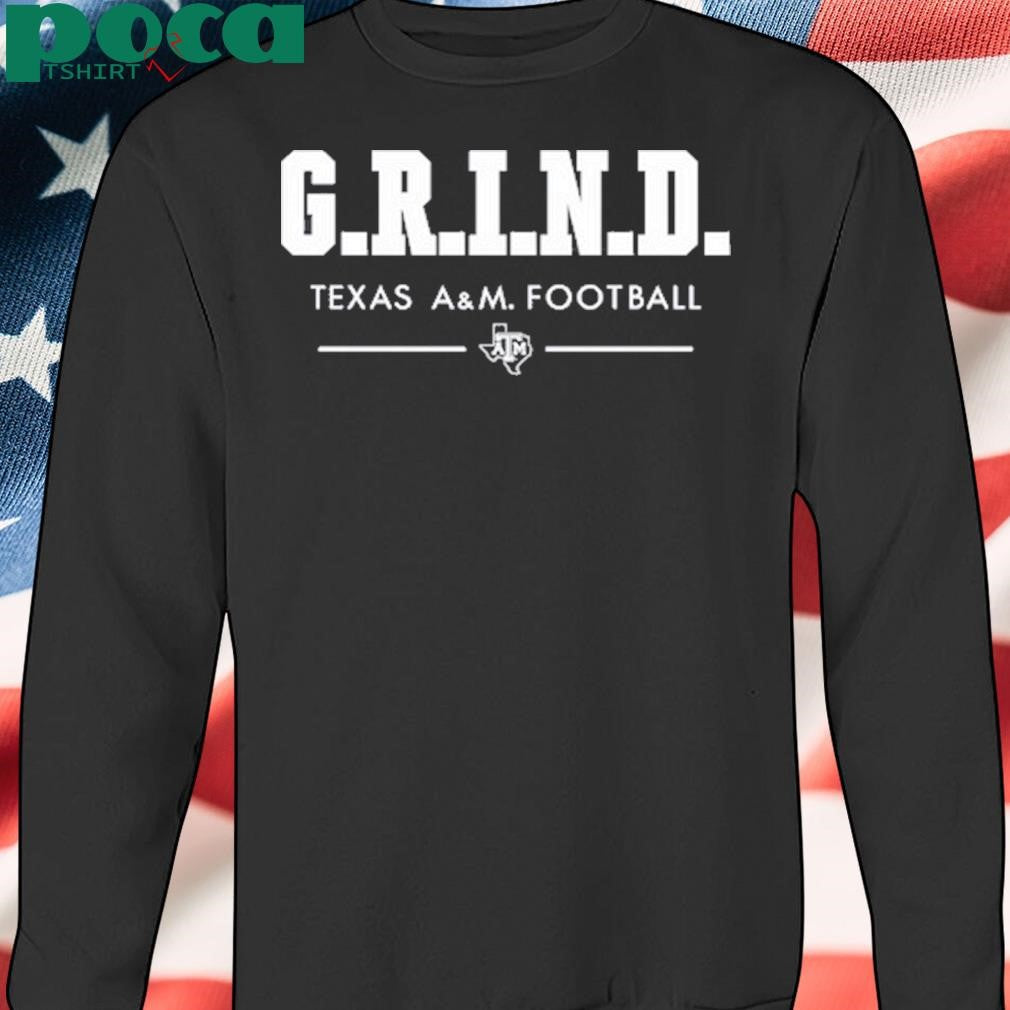 Authorized Aggiefootball G.R.I.N.D Texas A&M Football shirt