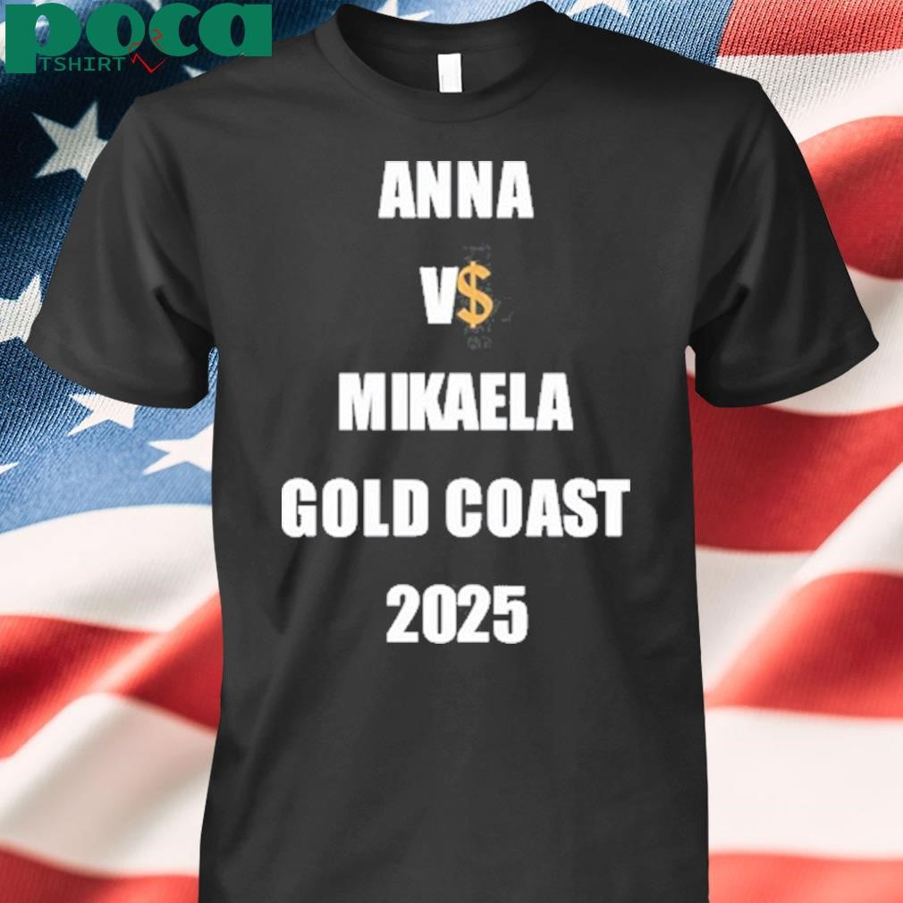 Authorized Anna Vs Mikaela Gold Coast 2025 Shirt