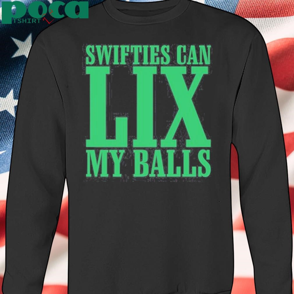Authorized Cj Gardner Johnson’s Wearing Swifties Can Lix My Balls Shirt