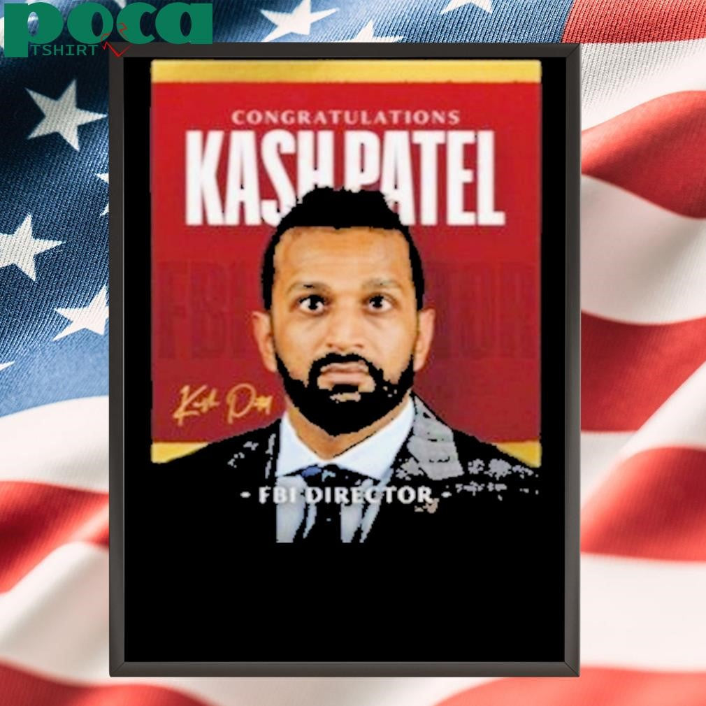 Authorized Congratulations Fbi Director Kash Patel Shirt