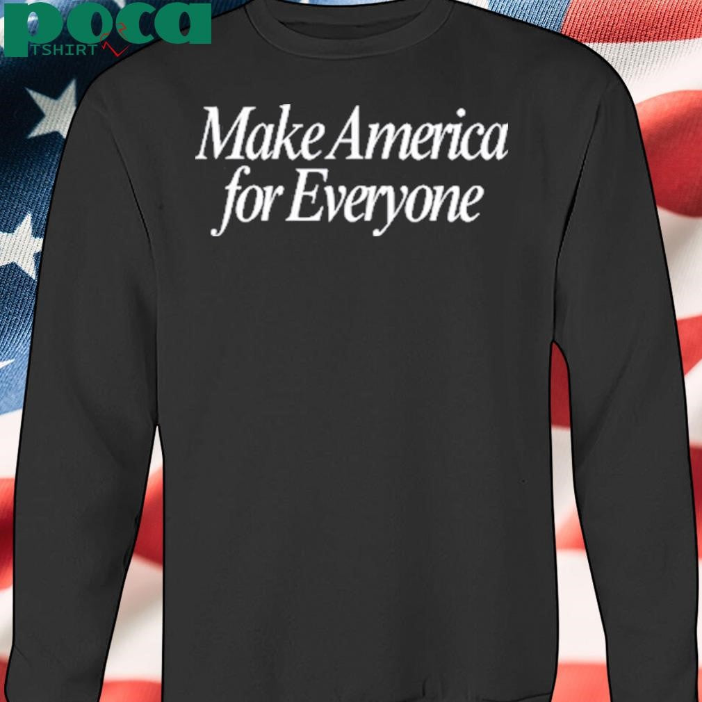 Authorized Emily Amick Make America For Everyone Shirt