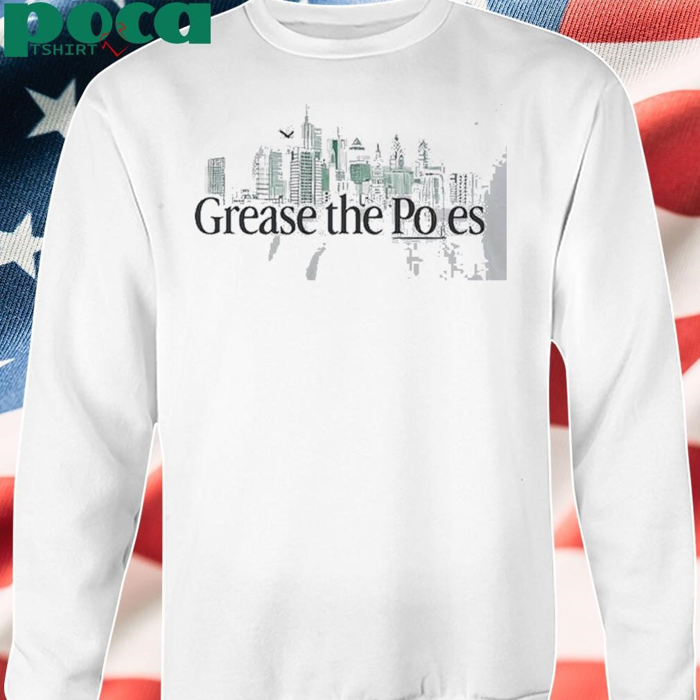 Authorized Grease The Poles Philly Shirt