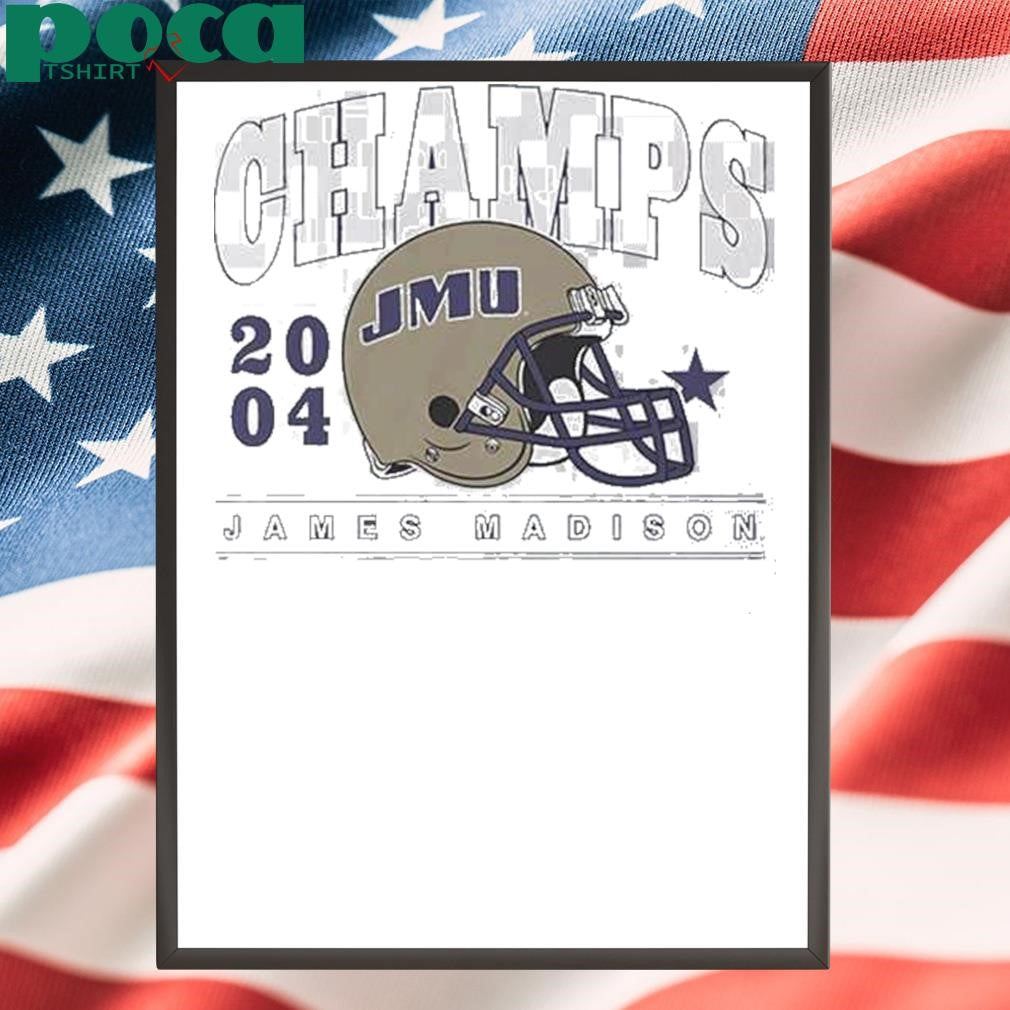 Authorized James Madison Dukes Jmu Football 2004 National Champions Vintage Shirt