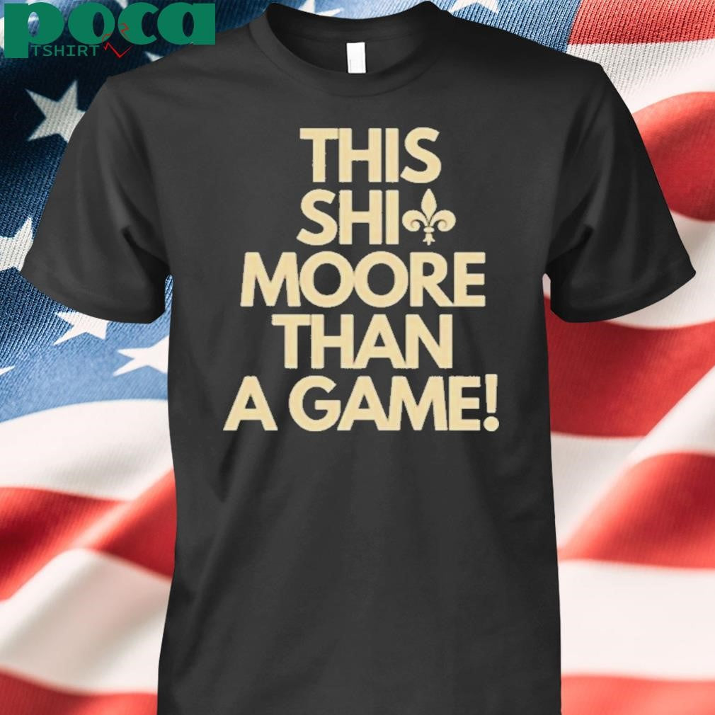 Authorized Kellen Moore This Shit Moore Than A Game Shirt