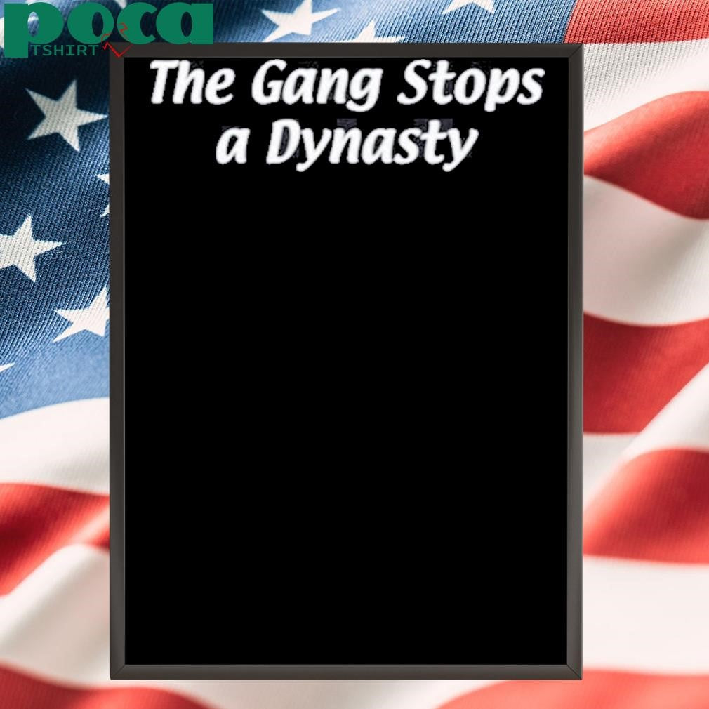 Authorized Kyle Pagan The Gang Stops A Dynasty Shirt
