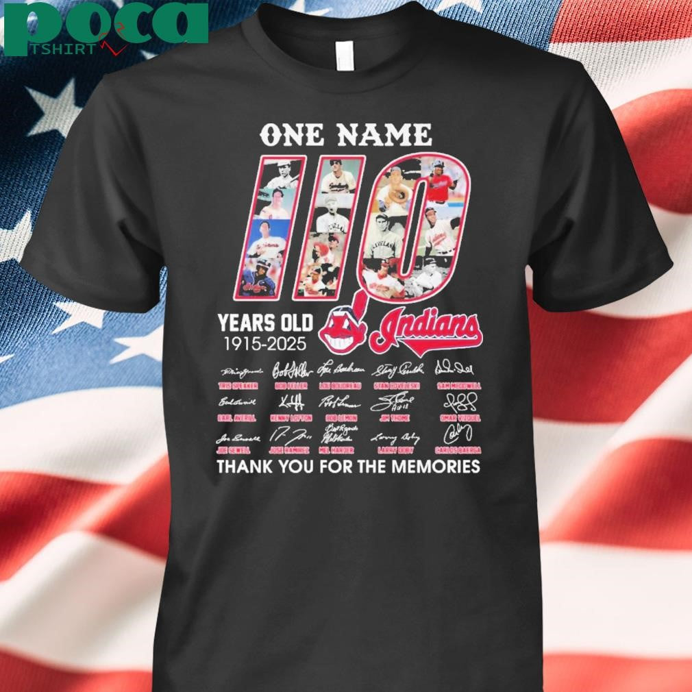 Authorized One Name 110 Years Old 1915-2025 Cleveland Indians Shirt