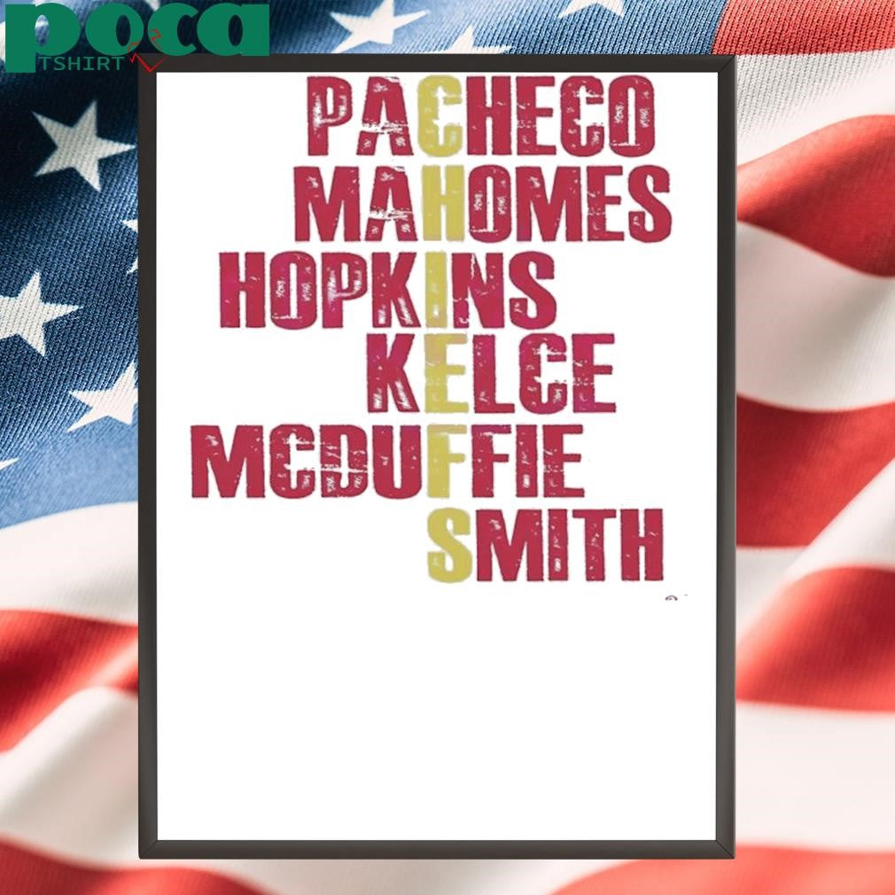 Authorized Pacheco Mahomes Hopkins Kelce Mcduffie Smith Chiefs Vintage Shirt