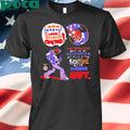 Authorized The Revolution Bout’ To Be Televised You Picked The Righttime But The Wrong Guy Shirt