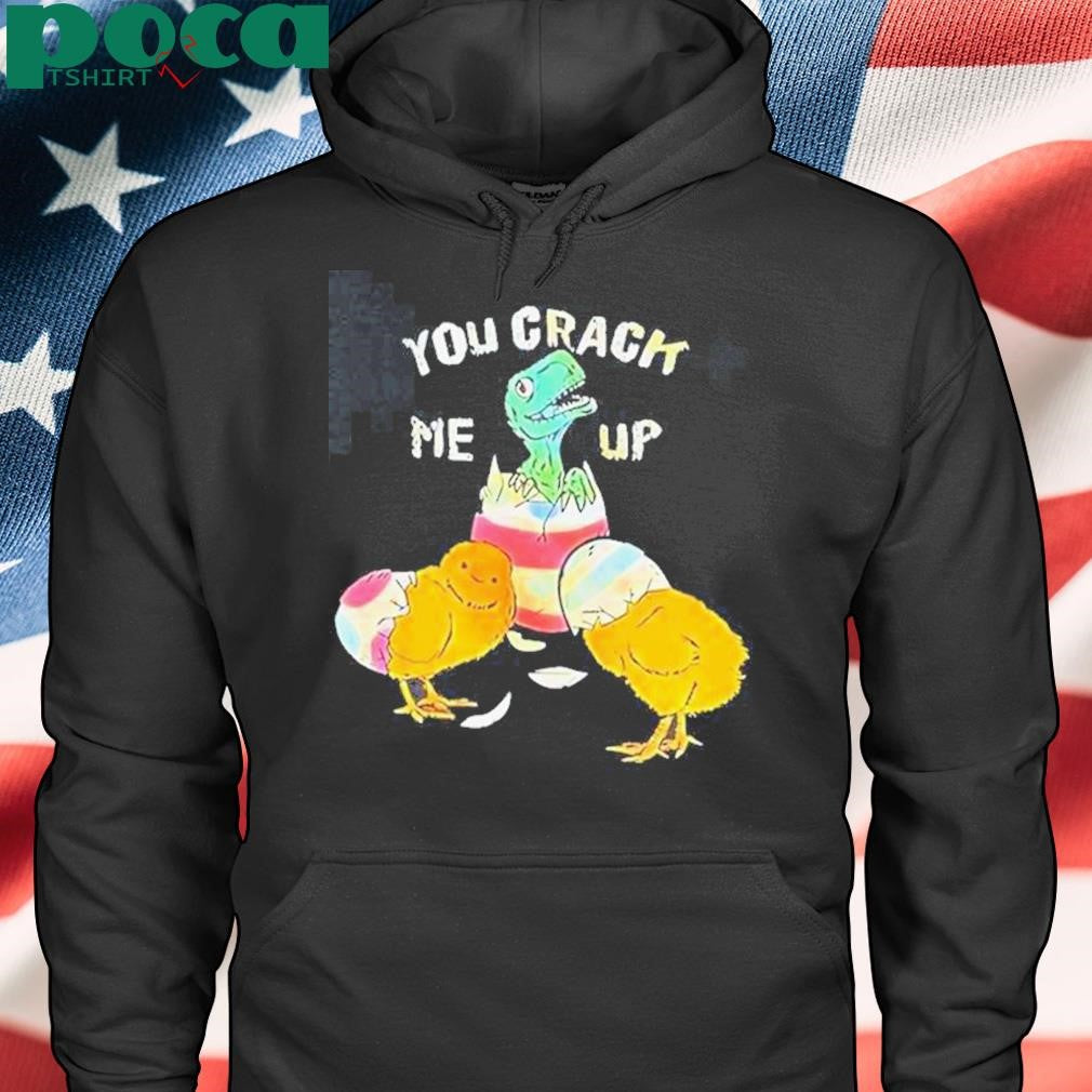 Authorized You Crack Me Up Dino Egg Shirt