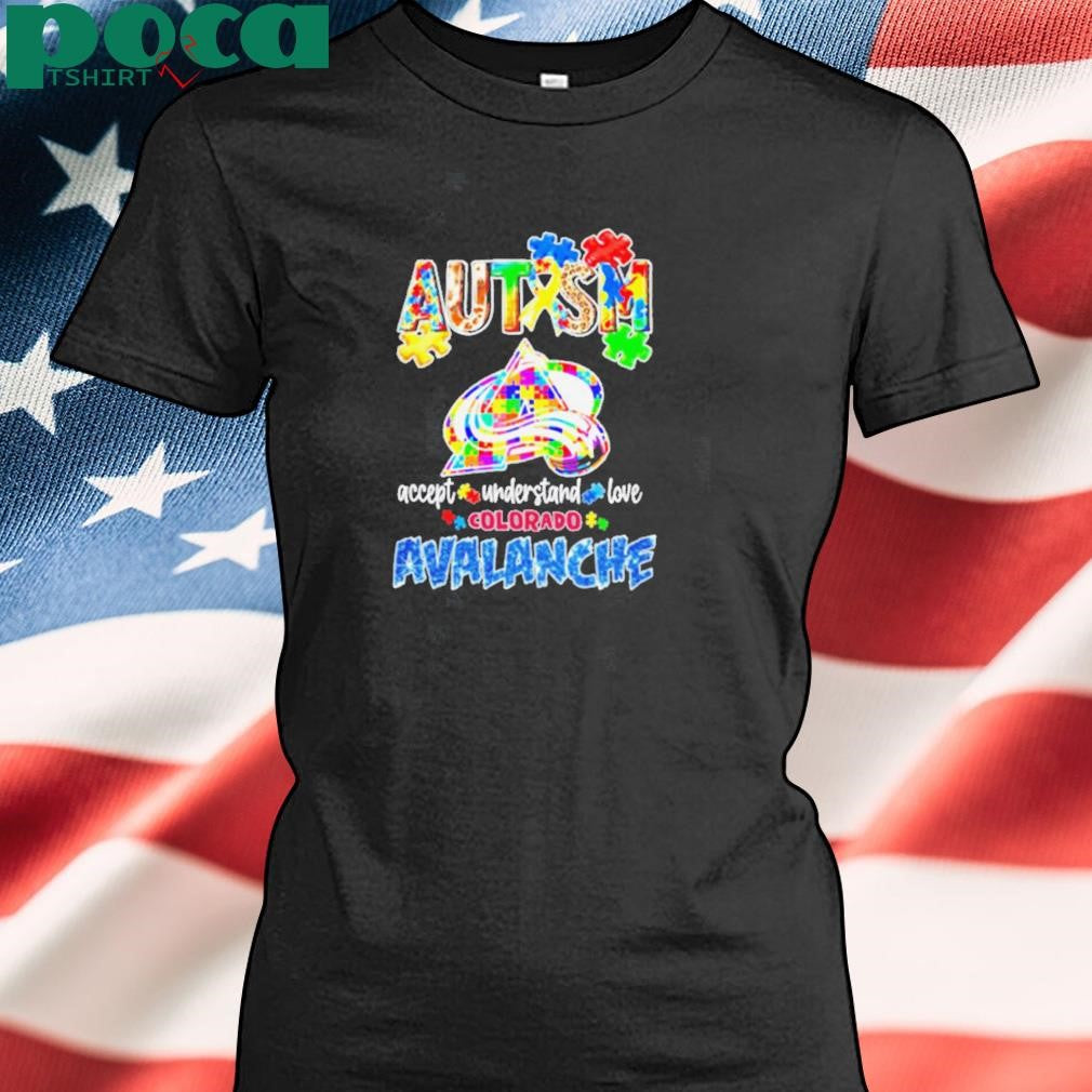 Autism accept understand love Colorado Avalanche shirt